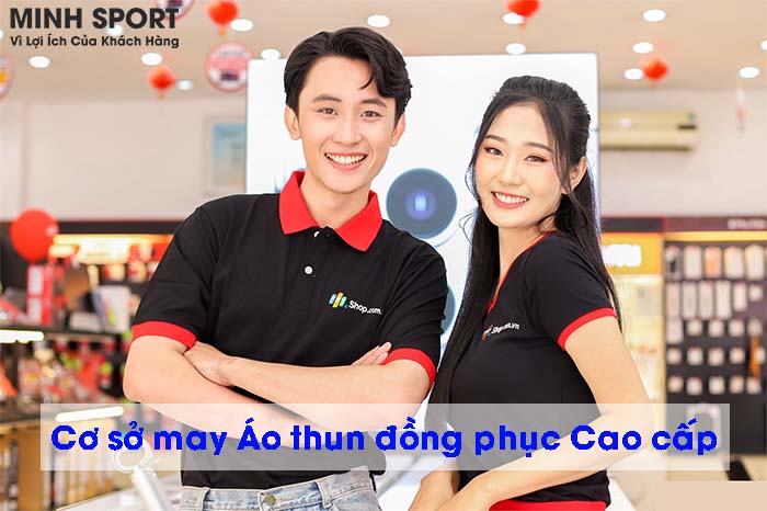 cơ sở may áo thun đồng phục cao cấp