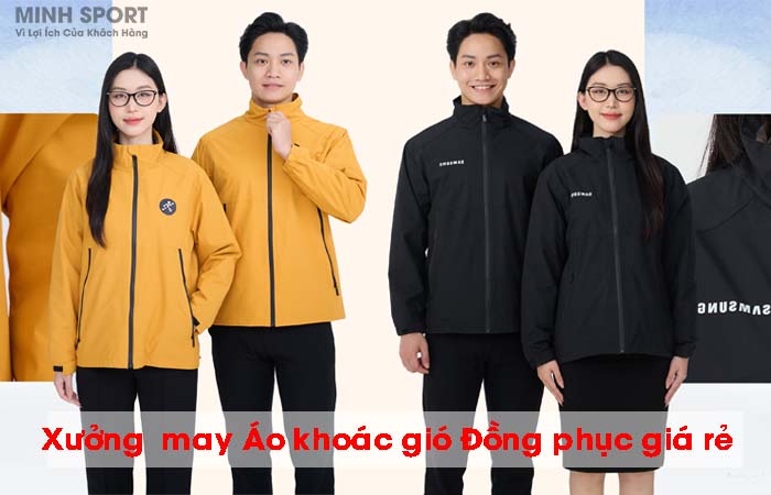 xưởng may áo khoác gió đồng phục giá rẻ