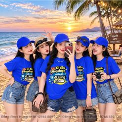 áo thun team building đi đâu cũng được miễn là đi cùng nhau màu Xanh bích